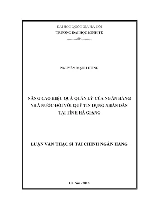 Luận văn thạc sĩ nâng cao hiệu quả quản lý của ngân hàng nhà nước đối với quỹ tín dụng nhân dân tại tỉnh hà giang