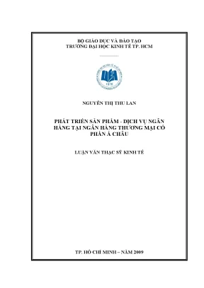 Luận văn thạc sĩ phát triển sản phẩm dịch vụ ngân hàng tại ngân hàng thương mại cổ phần á châu luận văn thạc sĩ