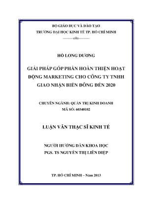 Luận văn thạc sĩ giải pháp góp phần hoàn thiện hoạt động marketing cho công ty tnhh giao nhận biển đông năm 2020 luận văn thạc sĩ