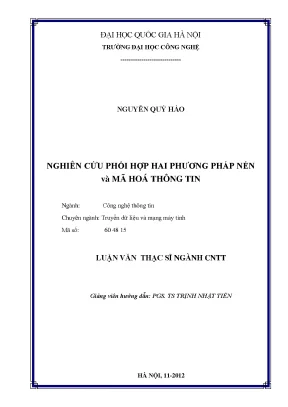 Luận văn thạc sĩ nghiên cứu phối hợp hai phương pháp nén và mã hóa thông tin