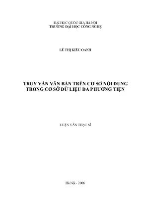Luận văn thạc sĩ truy vấn văn bản trên cơ sở nội dung trong cơ sở dữ liệu đa phương tiện