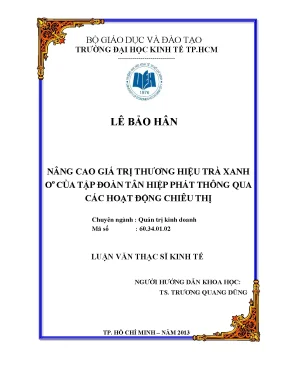 Luận văn thạc sĩ nâng cao giá trị thương hiệu trà xanh oo của tập đoàn tân hiệp phát thông qua các hoạt động chiêu thị luận văn thạc sĩ