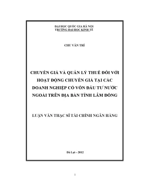 Luận văn thạc sĩ chuyển giá và quản lý thuế đối với hoạt động chuyển giá tại các doanh nghiệp có vốn đầu tư nước ngoài trên địa bàn tỉnh lâm đồng