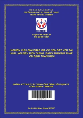 Luận văn thạc sĩ hcmute nghiên cứu giải pháp gia cố nền đất yếu tại khu lấn biển kiên giang bằng phương pháp ổn định toàn khối