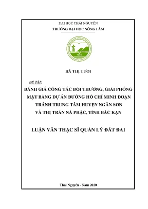 Luận văn tốt nghiệp đánh giá công tác bồi thường giải phóng mặt bằng dự án đường hồ chí minh đoạn tránh trung tâm huyện ngân sơn và thị trấn nà phặc tỉnh bắc kạn