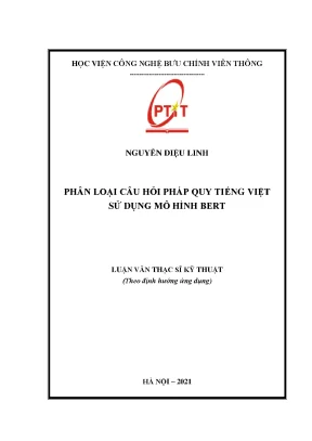 Luận văn thạc sĩ phân loại câu hỏi pháp quy tiếng việt sử dụng mô hình bert