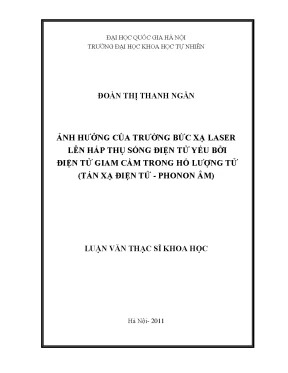 Luận văn thạc sĩ ảnh hưởng của trường bức xạ laser lên hấp thụ sóng điện từ yếu bởi điện tử giam cầm trong hố lượng tử tán xạ điện tử phonon âm