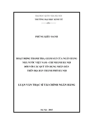 Luận văn thạc sĩ hoạt động thanh tra giám sát của ngân hàng nhà nước việt nam chi nhánh hà nội đối với các quỹ tín dụng nhân dân trên địa bàn thành phố hà nội