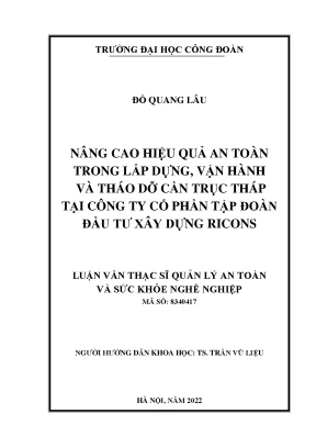 Luận văn thạc sĩ nâng cao hiệu quả an toàn trong lắp dựng vận hành và tháo dỡ cần trục tháp tại công ty cổ phần tập đoàn đầu tư xây dựng ricons