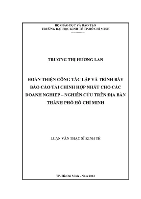 Luận văn thạc sĩ hoàn thiện công tác lập và trình bày báo cáo tài chính hợp nhất cho các doanh nghiệp nghiên cứu trên địa bàn tphcm luận văn thạc sĩ