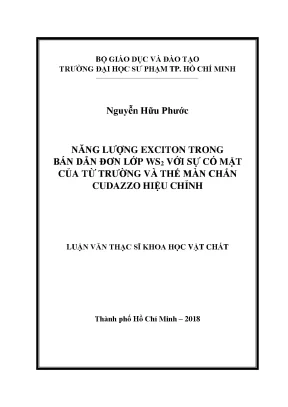 Luận văn thạc sĩ năng lượng exciton trong bán dẫn đơn lớp ws2 với sự có mặt của từ trường và thế màn chắn cudazzo hiệu chỉnh