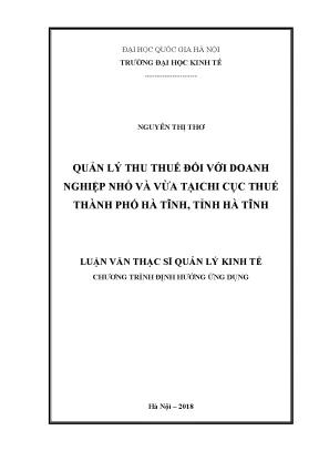Luận văn thạc sĩ quản lý thu thuế đối với doanh nghiệp nhỏ và vừa tại chi cục thuế thành phố hà tĩnh tỉnh hà tĩnh