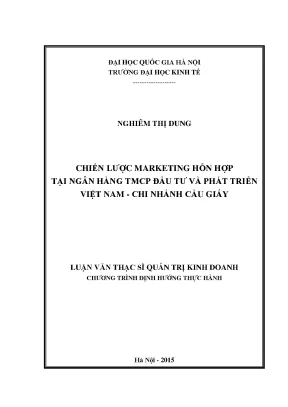 Luận văn thạc sĩ chiến lược marketing hỗn hợp tại ngân hàng tmcp đầu tư và phát triển việt nam chi nhánh cầu giấy