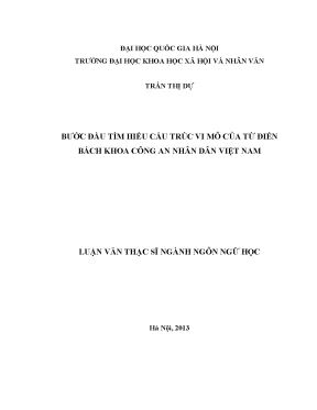 Luận văn thạc sĩ bước đầu tìm hiểu cấu trúc vi mô của từ điển bách khoa công an nhân dân việt nam 60 22 01001