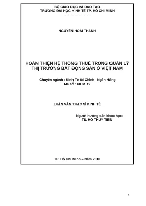 Luận văn thạc sĩ hoàn thiện hệ thống thuế trong quản lý thị trường bất động sản ở việt nam