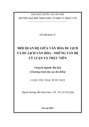 Luận văn thạc sĩ mối quan hệ giữa văn hóa du lịch và du lịch văn hóa những vấn đề lý luận và thực tiễn
