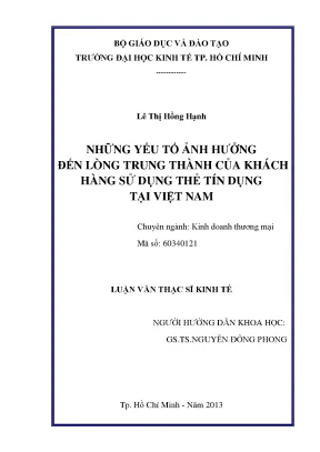 Luận văn thạc sĩ những yếu tố ảnh hưởng đến lòng trung thành của khách hàng sử dụng thẻ tín dụng tại việt nam
