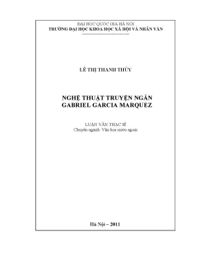 Luận văn thạc sĩ nghệ thuật truyện ngắn gabriel garcia marquez luận văn ths văn học 60 22 30