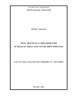 Luận văn thạc sĩ phân tích dung lượng kênh uwb sử dụng kỹ thuật đảo ngược miền thời gian