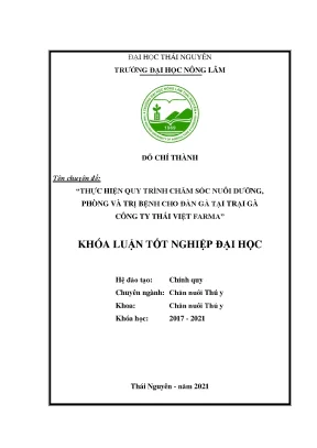 Luận văn tốt nghiệp thực hiện quy trình chăm sóc nuôi dưỡng và phòng trị bệnh cho đàn gà tại trại gà công ty thái việt farma