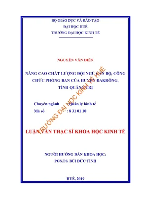 Luận văn thạc sĩ nâng cao chất lượng đội ngũ cán bộ công chức phòng ban của huyện đakrông tỉnh quảng trị