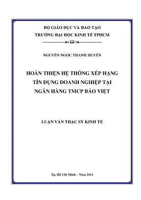 Luận văn thạc sĩ hoàn thiện hệ thống xếp hạng tín dụng doanh nghiệp tại ngân hàng tmcp bảo việt