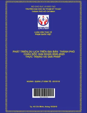Luận văn thạc sĩ hcmute phát triển du lịch trên địa bàn thành phố châu đốc giai đoạn 2020 2025 thực trạng và giải pháp