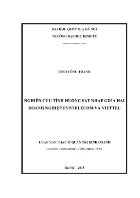 Luận văn thạc sĩ nghiên cứu tình huống sáp nhập giữa hai doanh nghiệp evntelecom và viettel
