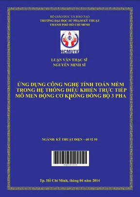 Luận văn thạc sĩ hcmute ứng dụng cộng nghệ tính toán mềm trong hệ thống điều khiển trực tiếp mô men động cơ không đồng bộ 3 pha