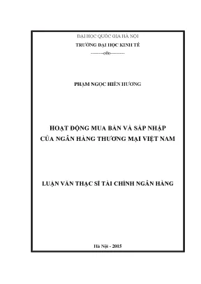 Luận văn thạc sĩ hoạt động mua bán và sáp nhập của ngân hàng thương mại việt nam