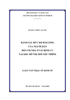 Luận văn thạc sĩ đánh giá mức độ hài lòng của người dân đối với nhà tái định cư tại khu đô thị mới thủ thiêm luận văn thạc sĩ