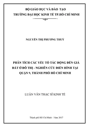 Luận văn thạc sĩ phân tích các yếu tố tác động đến giá đất ở đô thị nghiên cứu điển hình tại quận 9 thành phố hồ chí minh