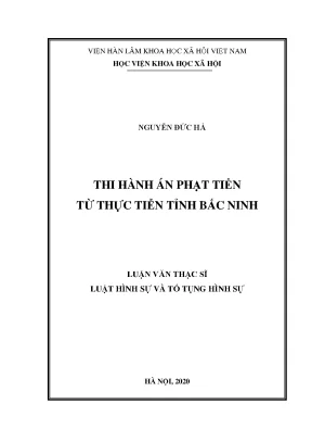Luận án tiến sĩ thi hành án phạt tiền từ thực tiễn tỉnh bắc ninh