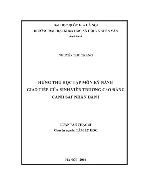 Luận văn thạc sĩ hứng thú học tập môn kỹ năng giao tiếp của sinh viên trường cao đẳng cảnh sát nhân dân i