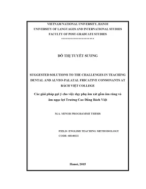 Luận văn thạc sĩ suggested solutions to the challenges in teaching dental and alveo palatal fricative consonants at bách việt college