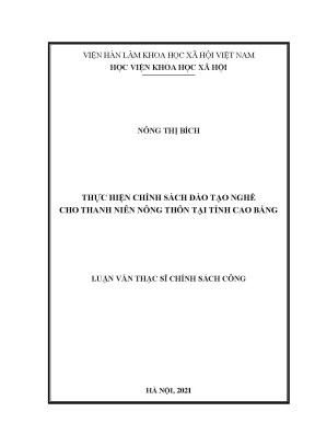 Luận văn thạc sĩ thực hiện chính sách đào tạo nghề cho thanh niên nông thôn tại tỉnh cao bằng