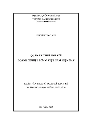 Luận văn thạc sĩ quản lý thuế đối với doanh nghiệp lớn ở việt nam hiện nay