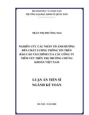 Luận án tiến sĩ nghiên cứu các nhân tố ảnh hưởng đến chất lượng thông tin trên báo cáo tài chính của các công ty niêm yết trên thị trường chứng khoán việt nam