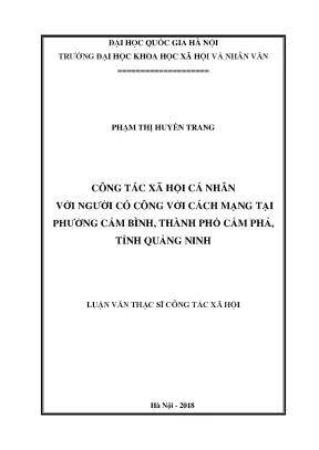 Luận văn thạc sĩ công tác xã hội cá nhân với người có công với cách mạng tại phường cẩm bình thành phố cẩm phả tỉnh quảng ninh