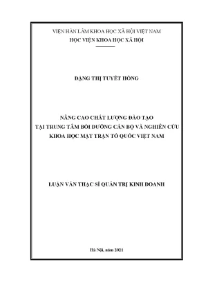 Luận văn thạc sĩ nâng cao chất lượng đào tạo tại trung tâm bồi dưỡng cán bộ và nghiên cứu khoa học mặt trận tổ quốc việt nam
