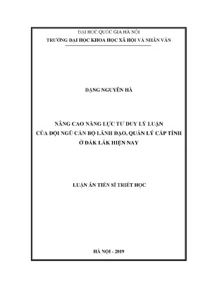 Luận án tiến sĩ nâng cao năng lực tư duy lý luận của đội ngũ cán bộ lãnh đạo quản lý cấp tỉnh ở đắk lắk hiện nay