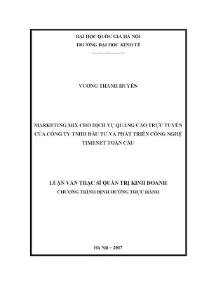 Luận văn thạc sĩ marketing mix cho dịch vụ quảng cáo trực tuyến của công ty tnhh đầu tư và phát triển công nghệ timenet toàn cầu 001