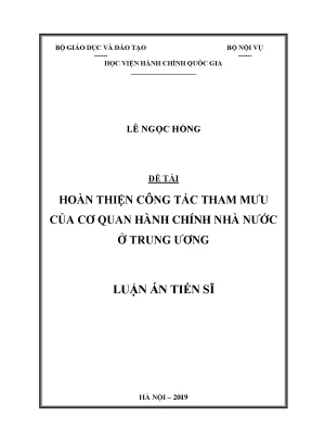 Luận văn thạc sĩ hoàn thiện công tác tham mưu của cơ quan hành chính nhà nước ở trung ương