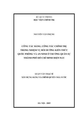 Luận văn thạc sĩ công tác đảng công tác chính trị trong nhiệm vụ bồi dưỡng kiến thức quốc phòng và an ninh ở trường quân sự thành phố hồ chí minh hiện nay