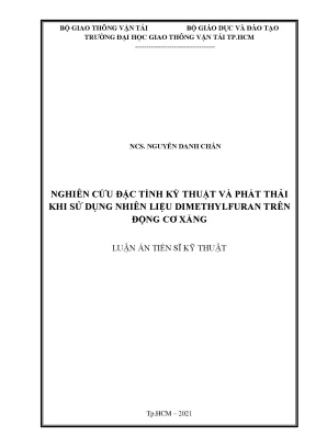 Luận án tiến sĩ nghiên cứu đặc tính kỹ thuật và phát thải khi sử dụng nhiên liệu dimethylfuran trên động cơ xăng