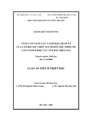 Luận án tiến sĩ nâng cao năng lực lãnh đạo quản lý của cán bộ chủ chốt người dân tộc thiểu số cấp cơ sở ở khu vực tây bắc hiện nay