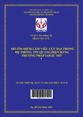 Luận văn thạc sĩ hcmute dò tìm điểm làm việc cực đại trong hệ thống pin quang điện bằng phương pháp logic mờ