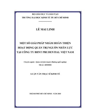 Luận văn thạc sĩ một số giải pháp nhằm hoàn thiện hoạt động quản trị nguồn nhân lựcc tại công ty bhnt prudential việt nam luận văn thạc sĩ