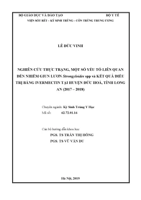 Luận án tiến sĩ nghiên cứu thực trạng một số yếu tố liên quan đến nhiễm giun lươn strongyloides spp và kết quả điều trị bằng ivermectin tại huyện đức hoà tỉnh long an 2017 2018