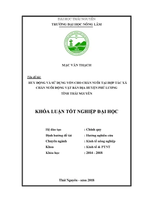 Luận văn tốt nghiệp huy động và sử dụng vốn cho chăn nuôi tại hợp tác xã chăn nuôi động vật bản địa huyện phú lương tỉnh thái nguyên